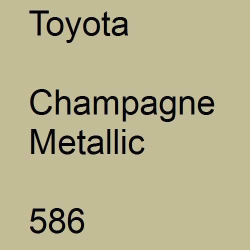 Toyota, Champagne Metallic, 586.